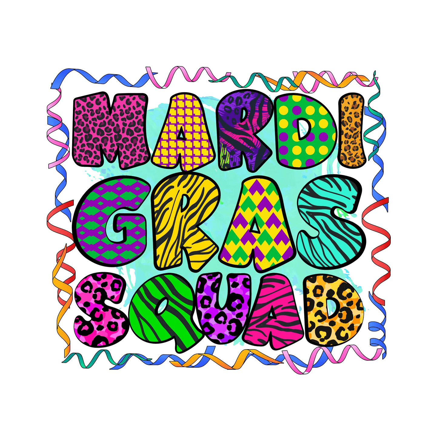 Mardi Gras Squad - DTF Ready to Press - Heat Press Transfer