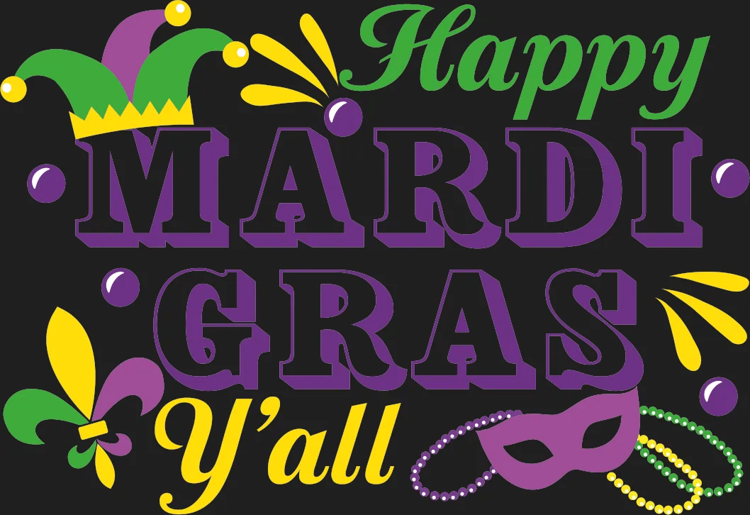Mardi Gras Y'all - DTF Ready to Press - Heat Press Transfer