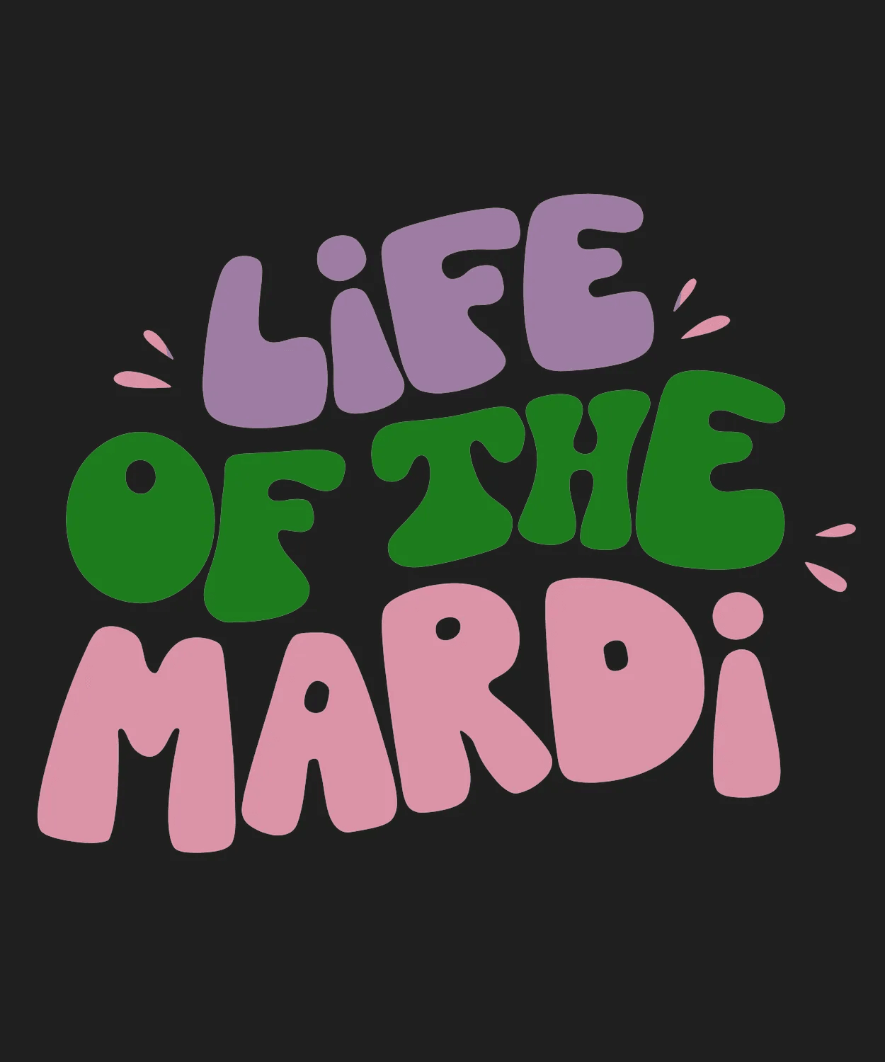 Mardi Party - DTF Ready to Press - Heat Press Transfer