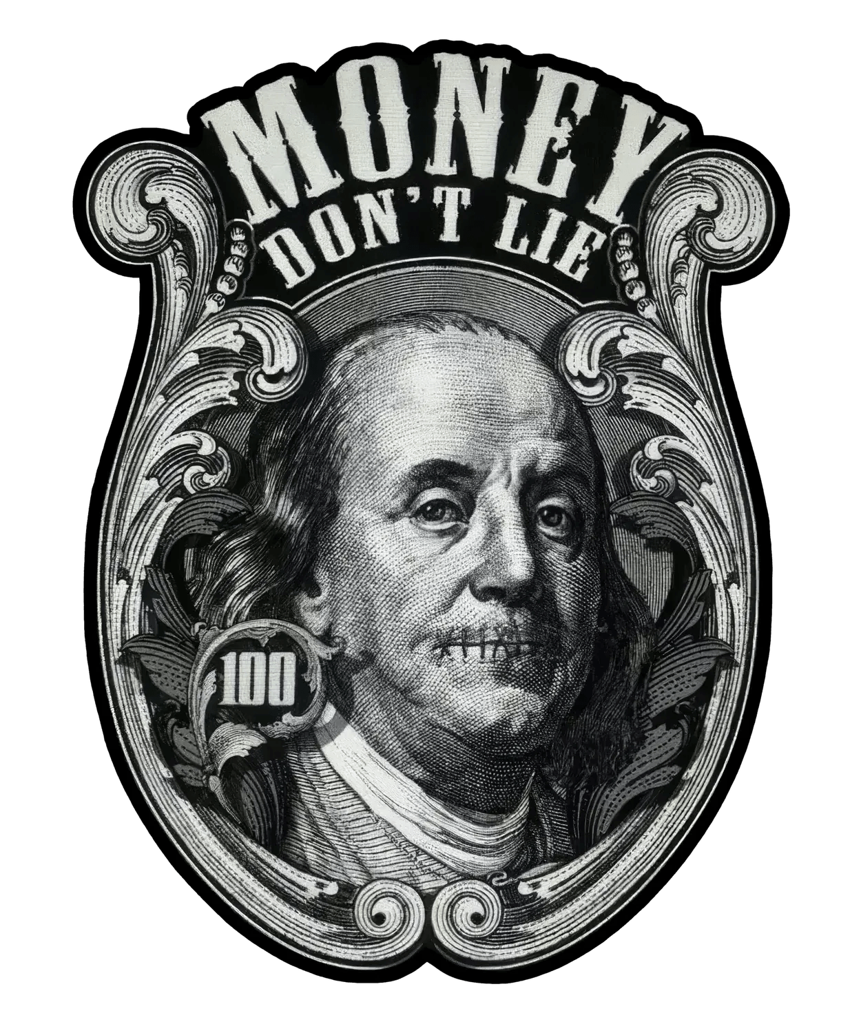 Money Don't Lie - DTF Ready to Press (original)