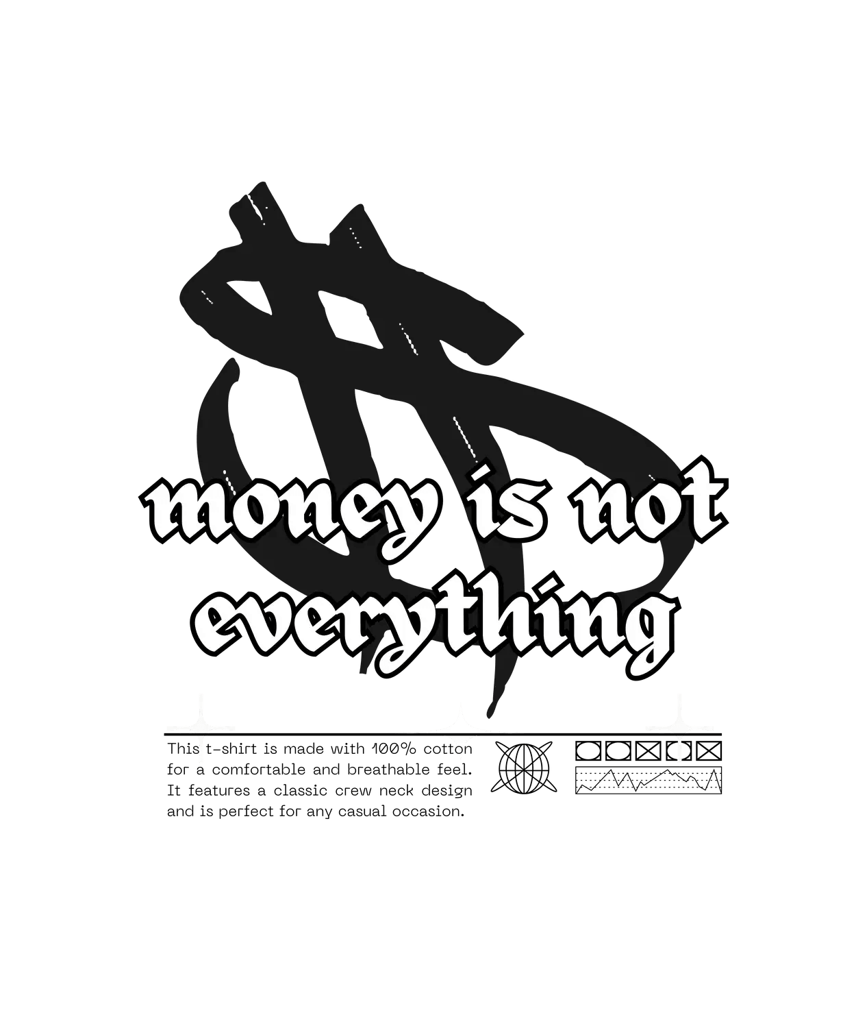 Money Is Not Everything - DTF Ready to Press (original)