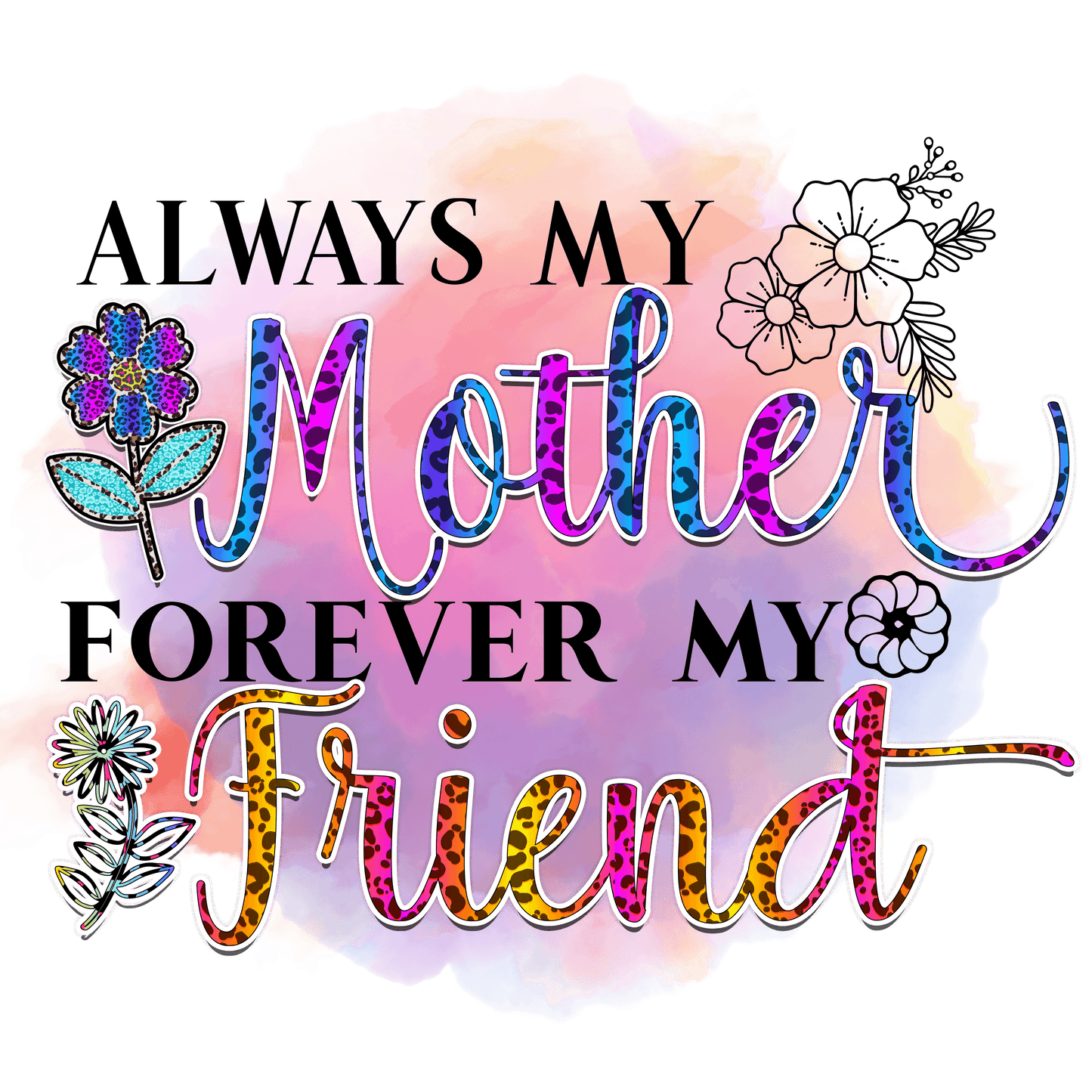 Mother's Day Gift Design - DTF Ready To Press - Heat Press Transfer