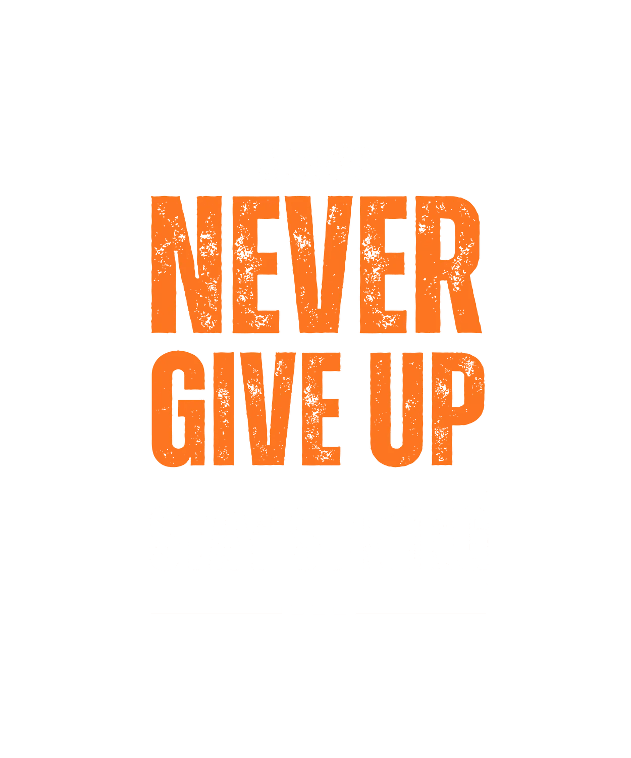 Motivational Quote - DTF Ready to Press (original)