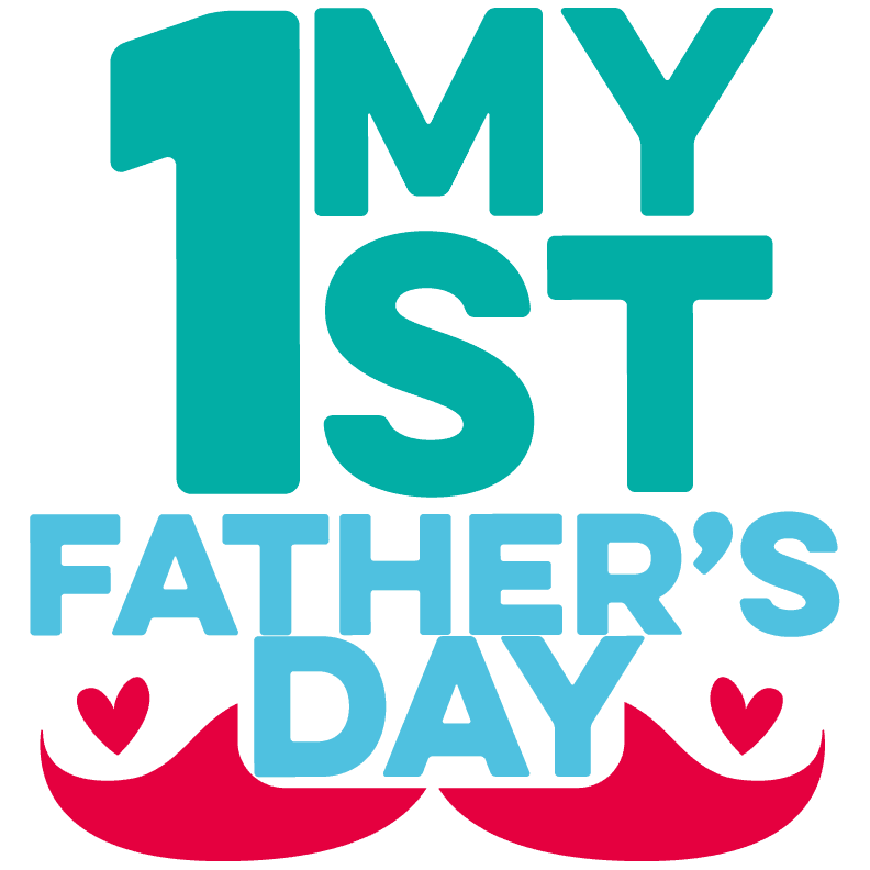 My 1 St Father's Day Design - DTF Ready To Press - Heat Press Transfer