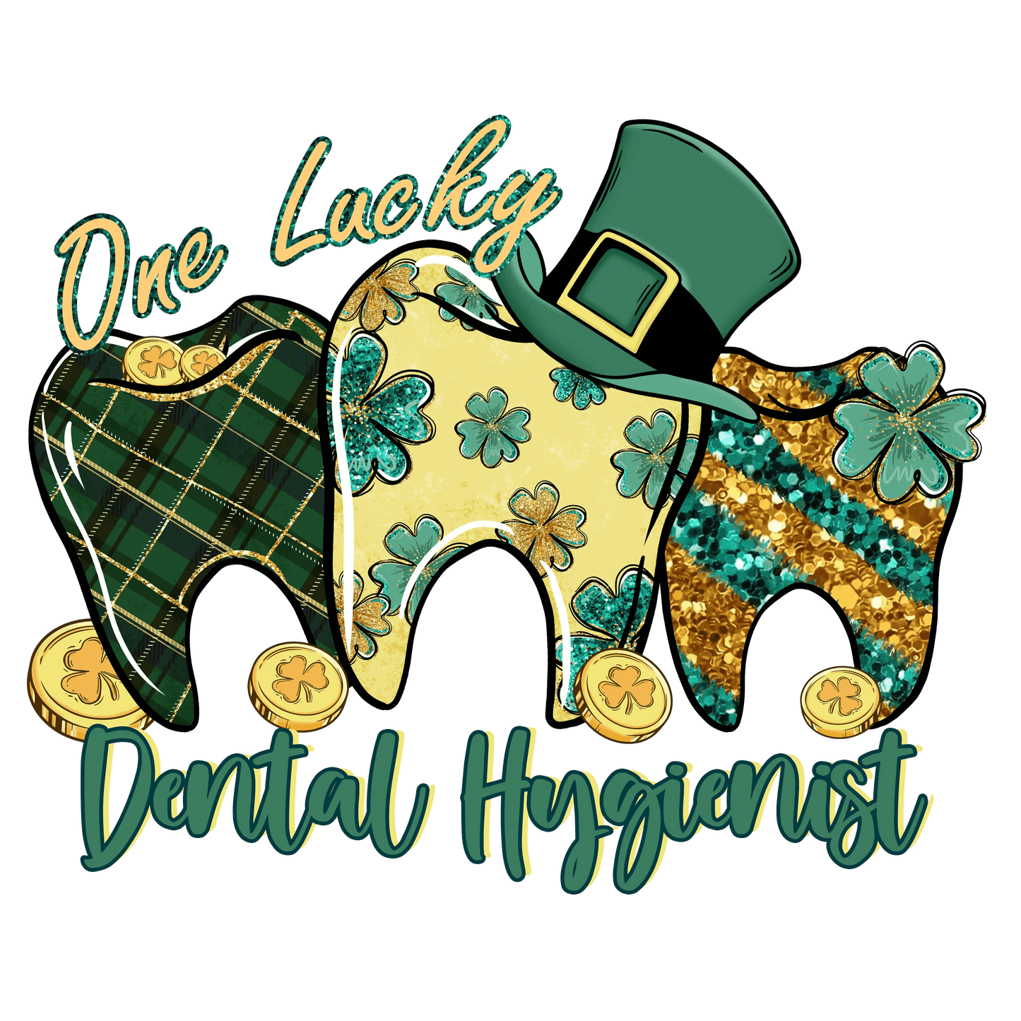 One Lucky Dental Hygienist St Patrick's Day Design - DTF Ready To Press - Heat Press Transfer
