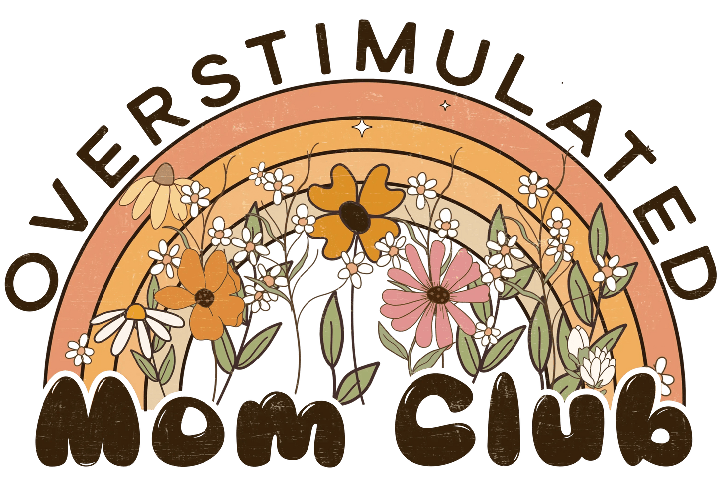 Overtimulated Mom Club Design - DTF Ready To Press - Heat Press Transfer