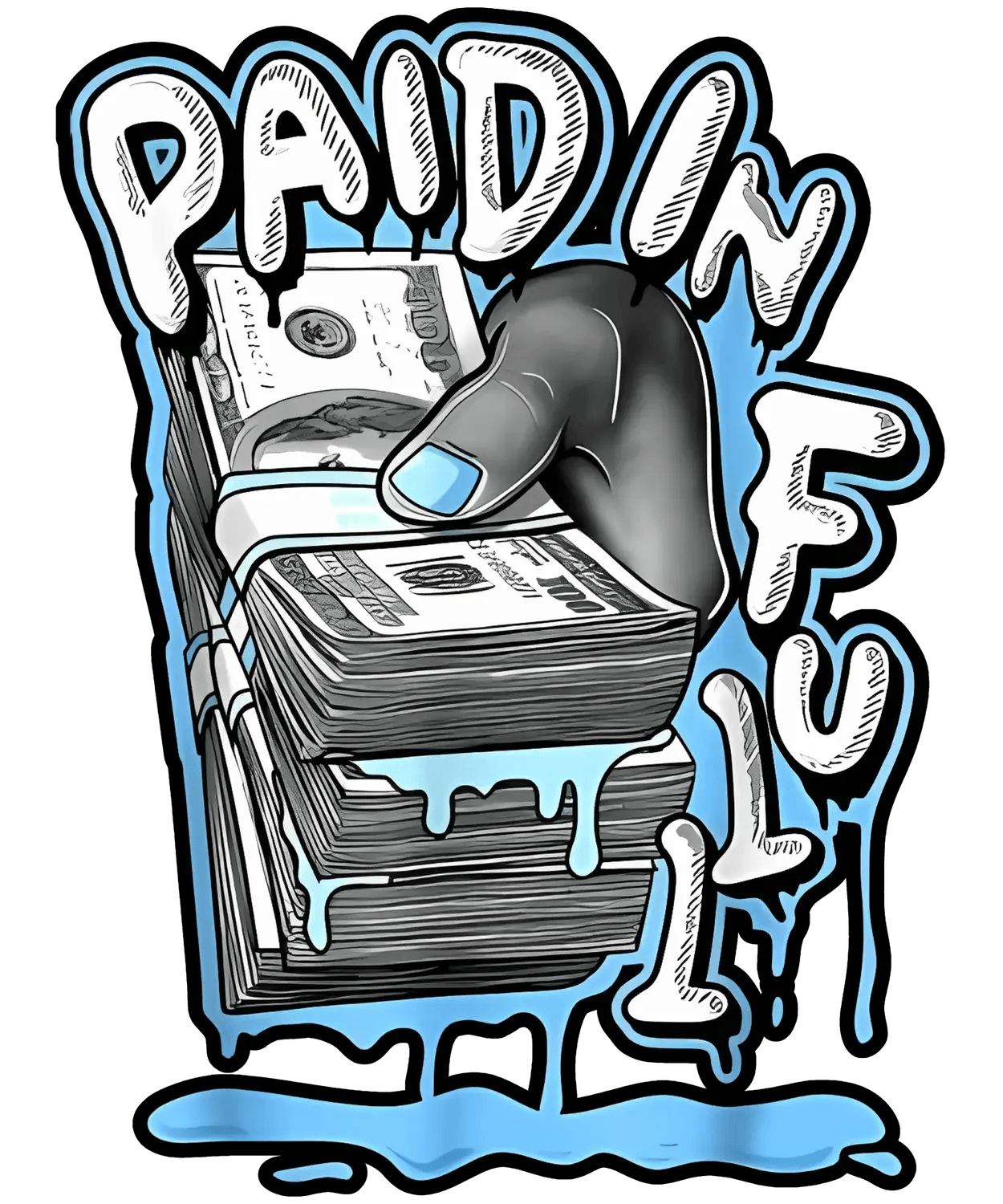 Paid In Full - DTF Ready to Press (original)