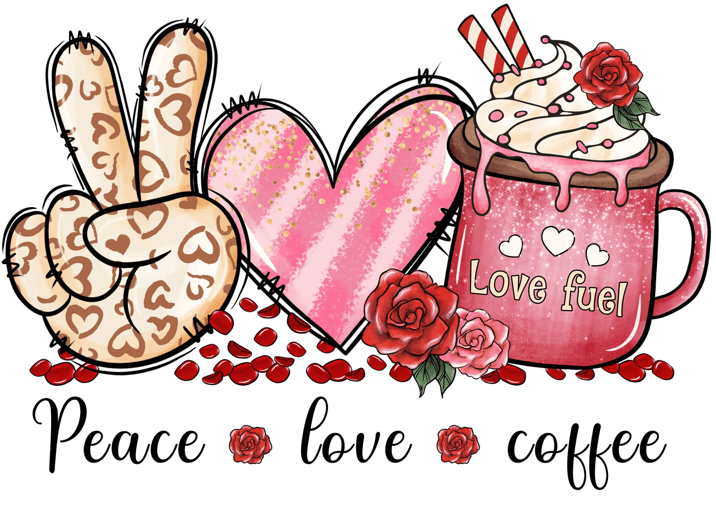 Peace Love Coffee Valentine's Day Design - DTF Ready To Press - Heat Press Transfer