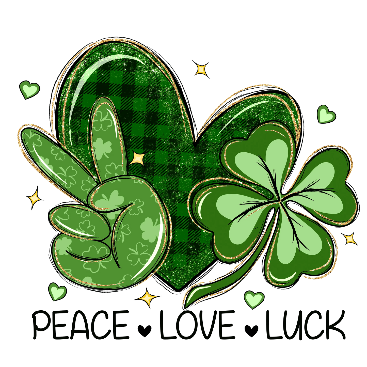 Peace Love Luck Saint Patrick's Day Design - DTF Ready To Press - Heat Press Transfer
