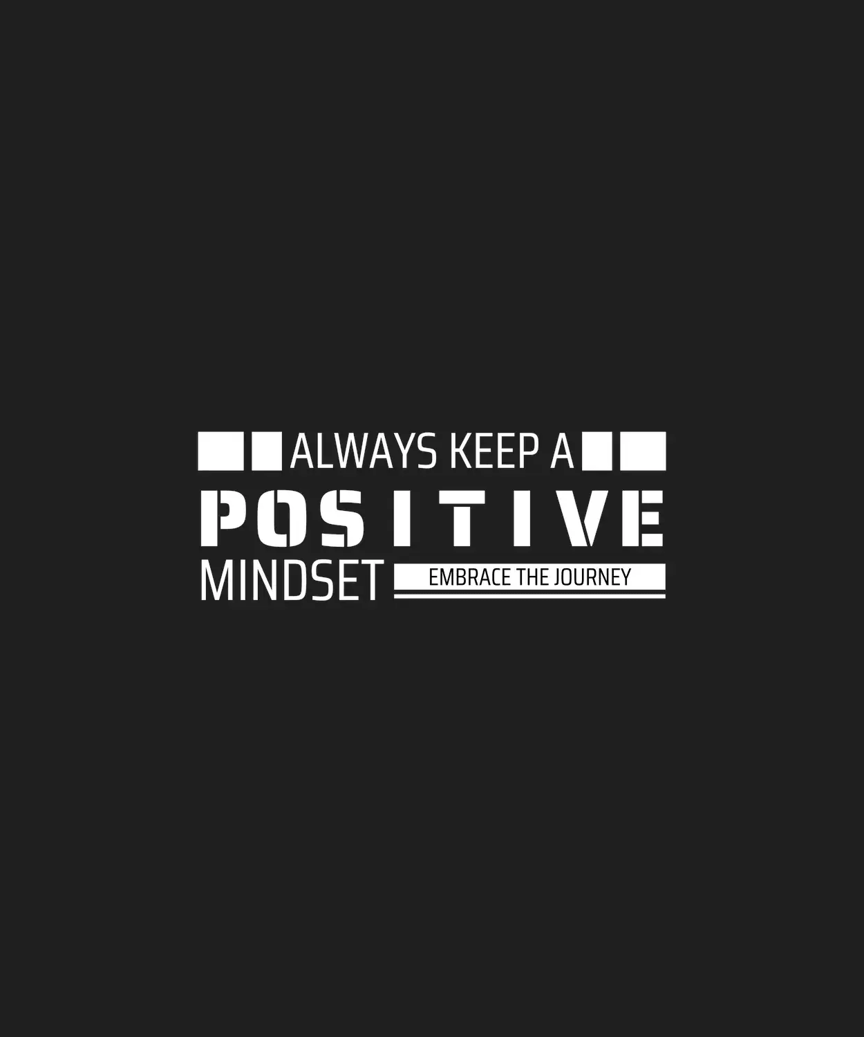 Positive Mindset - DTF Ready to Press - Heat Press Transfer