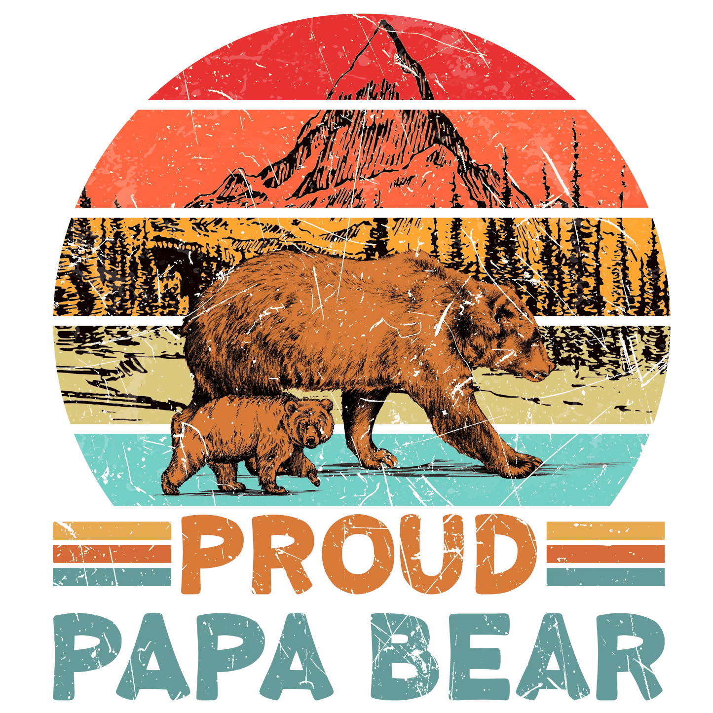 Proud Papa Bear Design - DTF Ready To Press - Heat Press Transfer