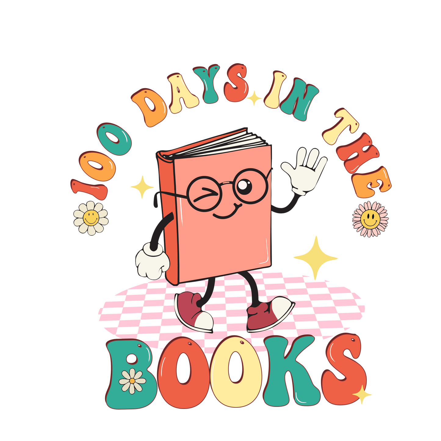 100 Days In The Books Design - DTF Ready To Press - Heat Press Transfer