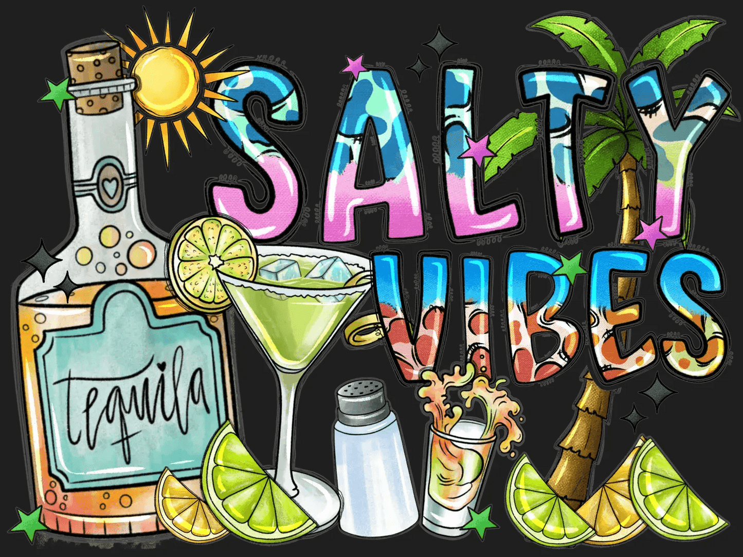 Salty Vibes Tequila - DTF Ready to Press - Heat Press Transfer