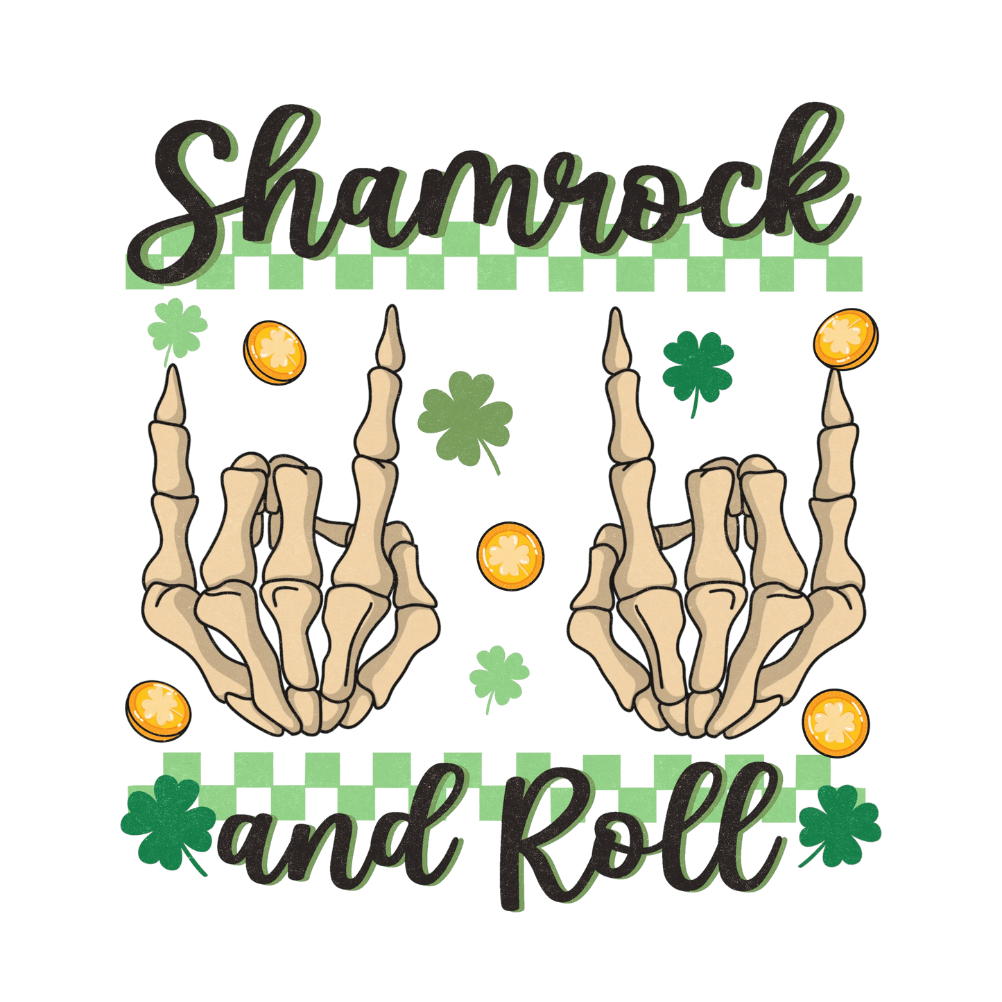 Shamrock And Roll Saint Patrick's Day Design - DTF Ready To Press - Heat Press Transfer