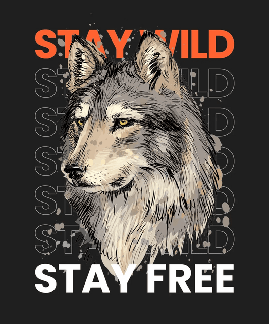 Stay Wild Stay Free - DTF Ready to Press - Heat Press Transfer