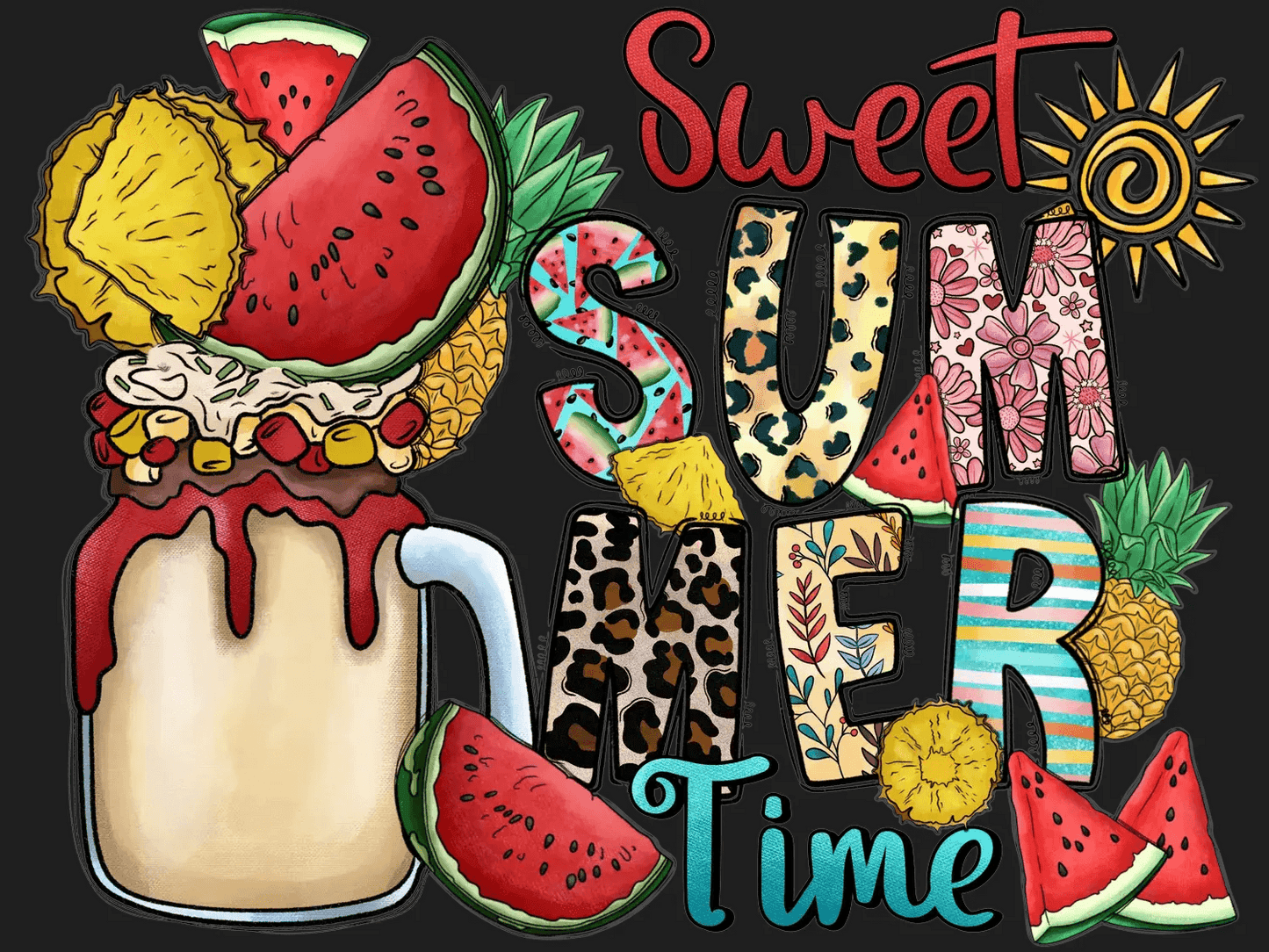 Sweet Summer Time - DTF Ready to Press - Heat Press Transfer