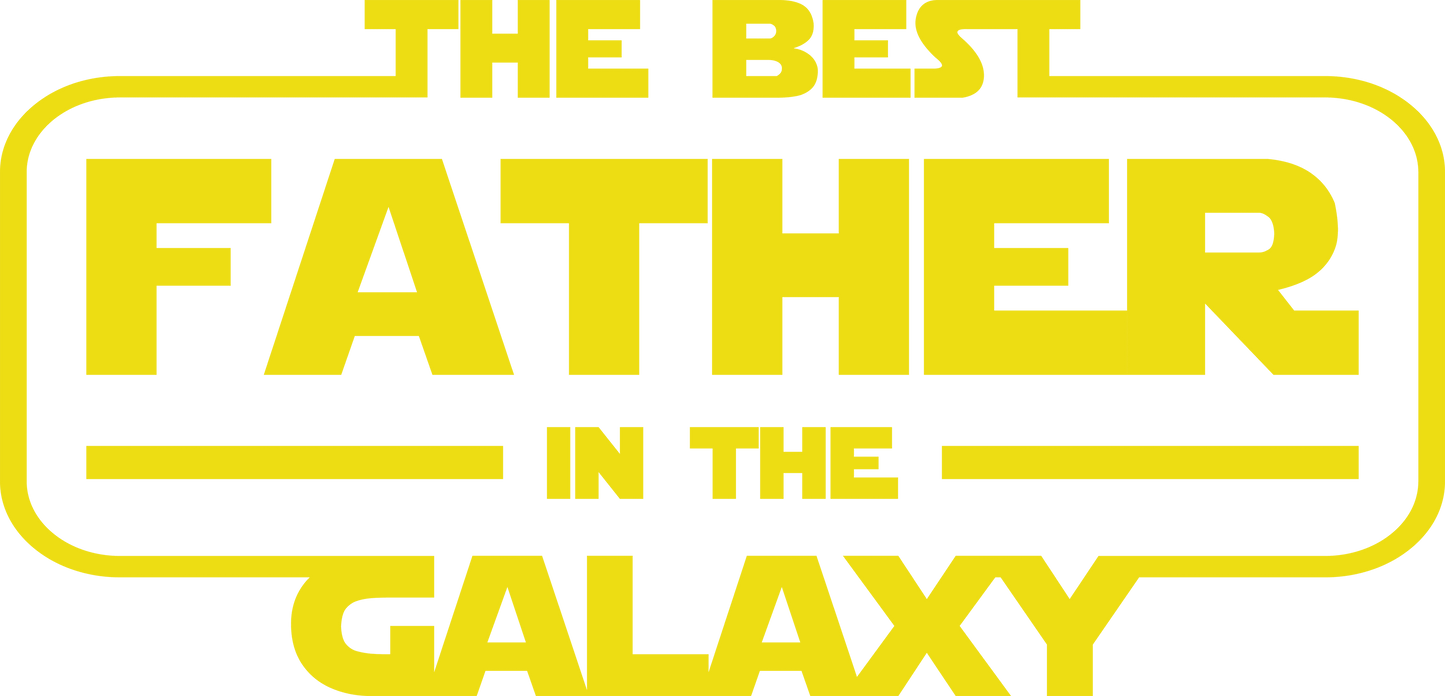 The Best Father In The Galaxy Design - DTF Ready To Press - Heat Press Transfer