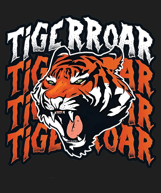 Tiger Roar - DTF Ready to Press - Heat Press Transfer