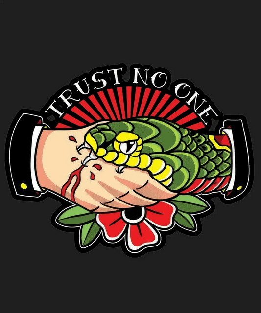 Trust No One - DTF Ready to Press - Heat Press Transfer