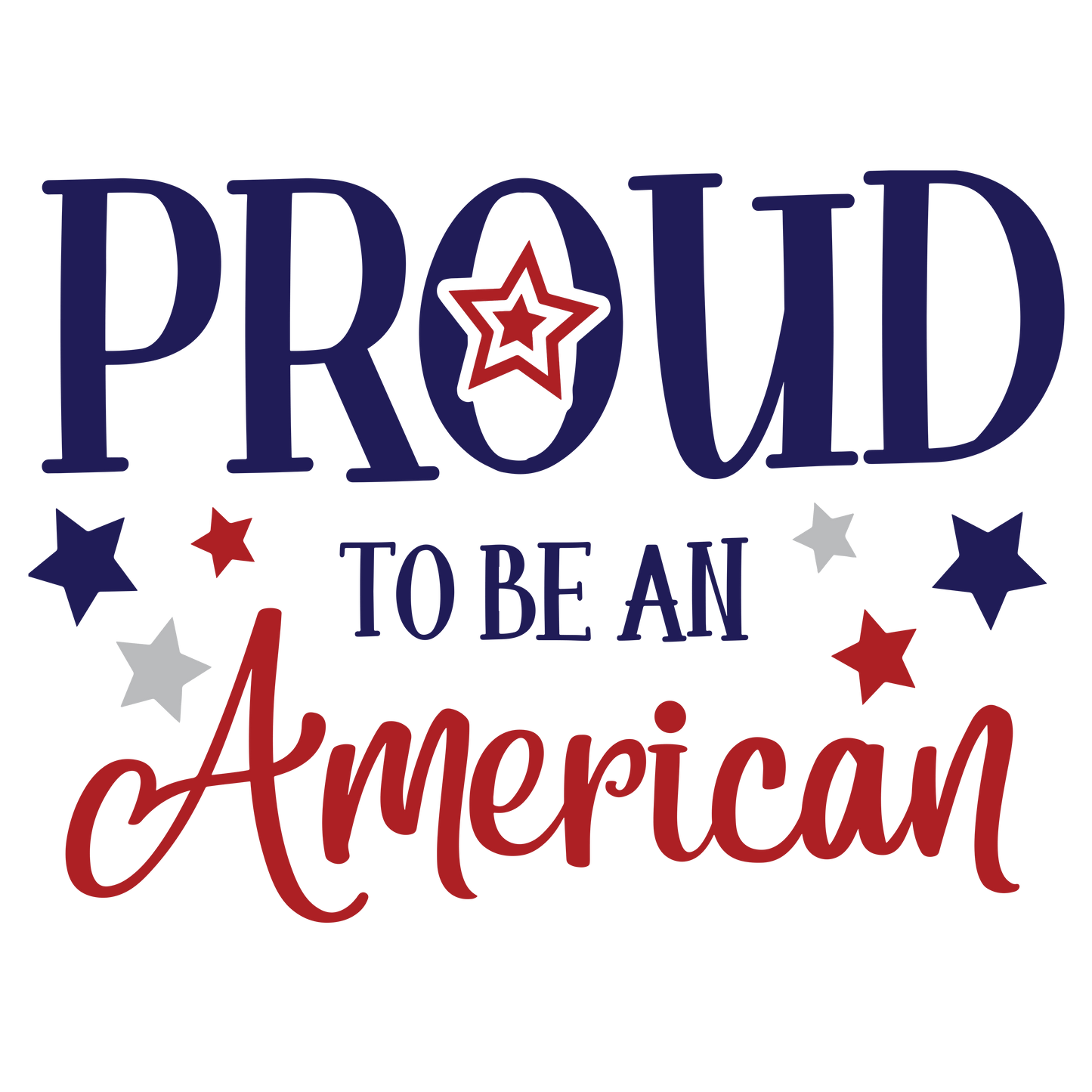 Proud The Be An American Design - DTF Ready To Press - Heat Press Transfer