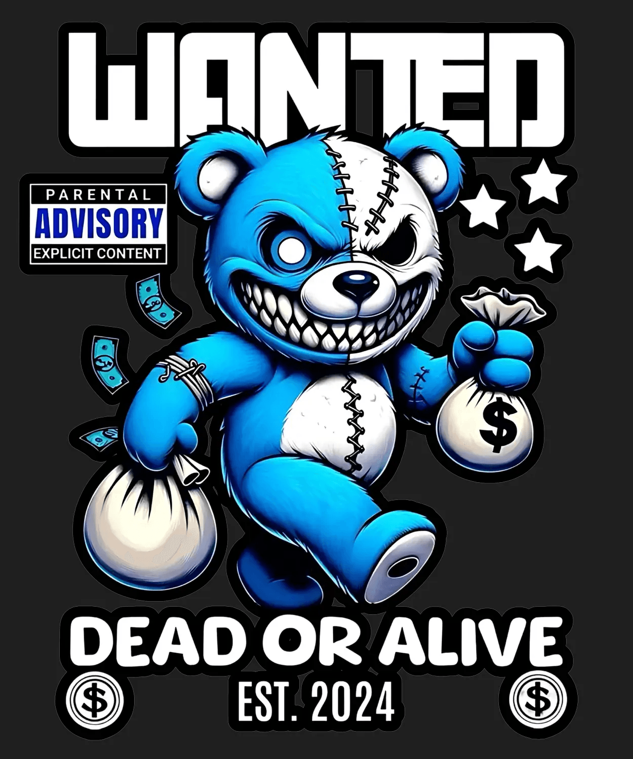 Wanted Bear Dead or Alive - DTF Ready to Press (black_bg)