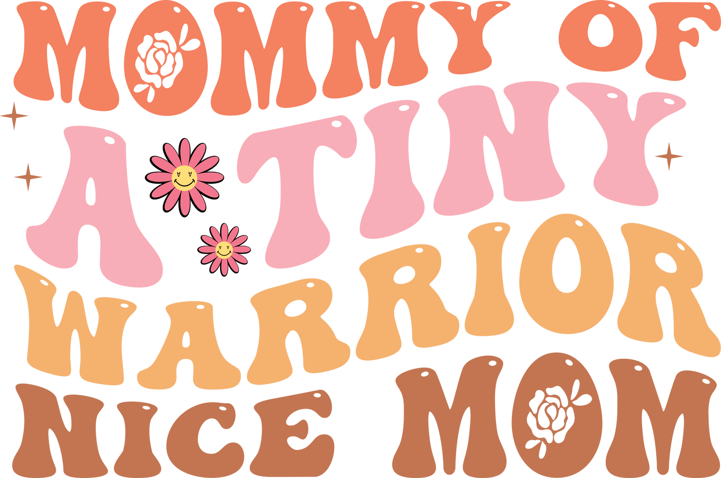 Warrior Mom Design - DTF Ready To Press - Heat Press Transfer