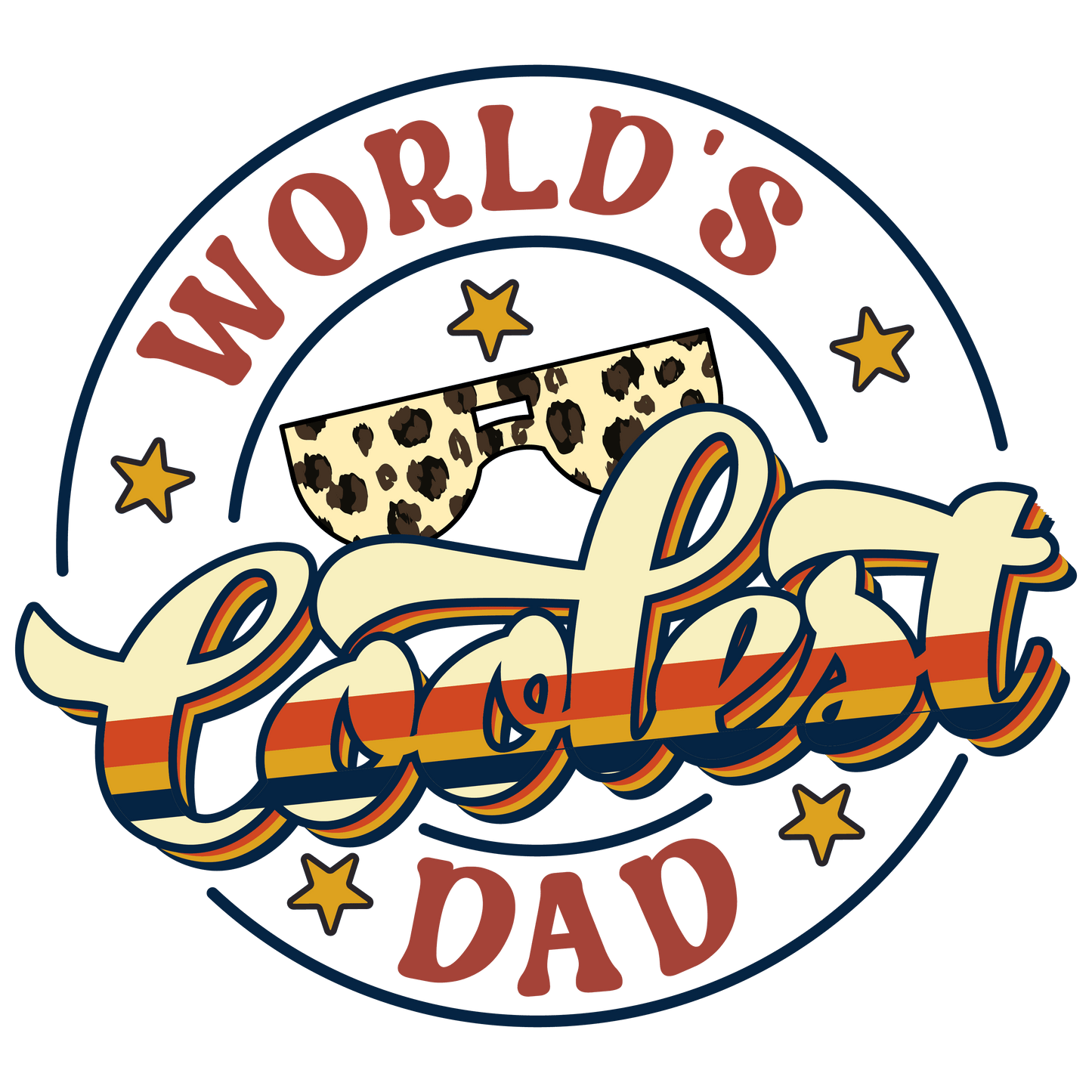 World's Coolest Dad Design - DTF Ready To Press - Heat Press Transfer