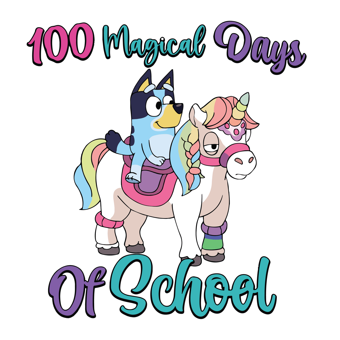 Bluey 100 Magical Days of School Unicorn Design | Heat Press Transfer - Heat Press Transfer