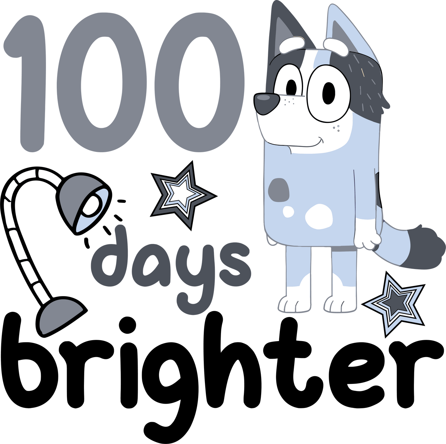 Bluey 100 Days Brighter Design Ready to Press | Heat Press Transfer - Heat Press Transfer
