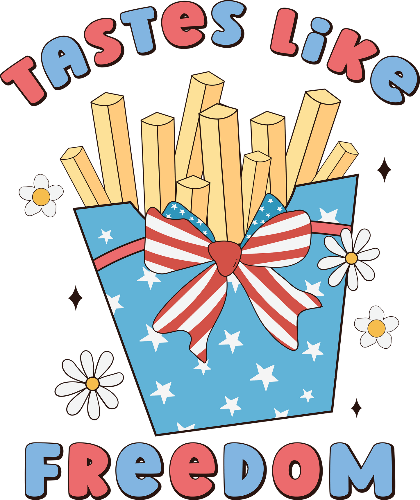 Tastes Like Freedom DTF Design - Ready to Press | Heat Press Transfer - Heat Press Transfer