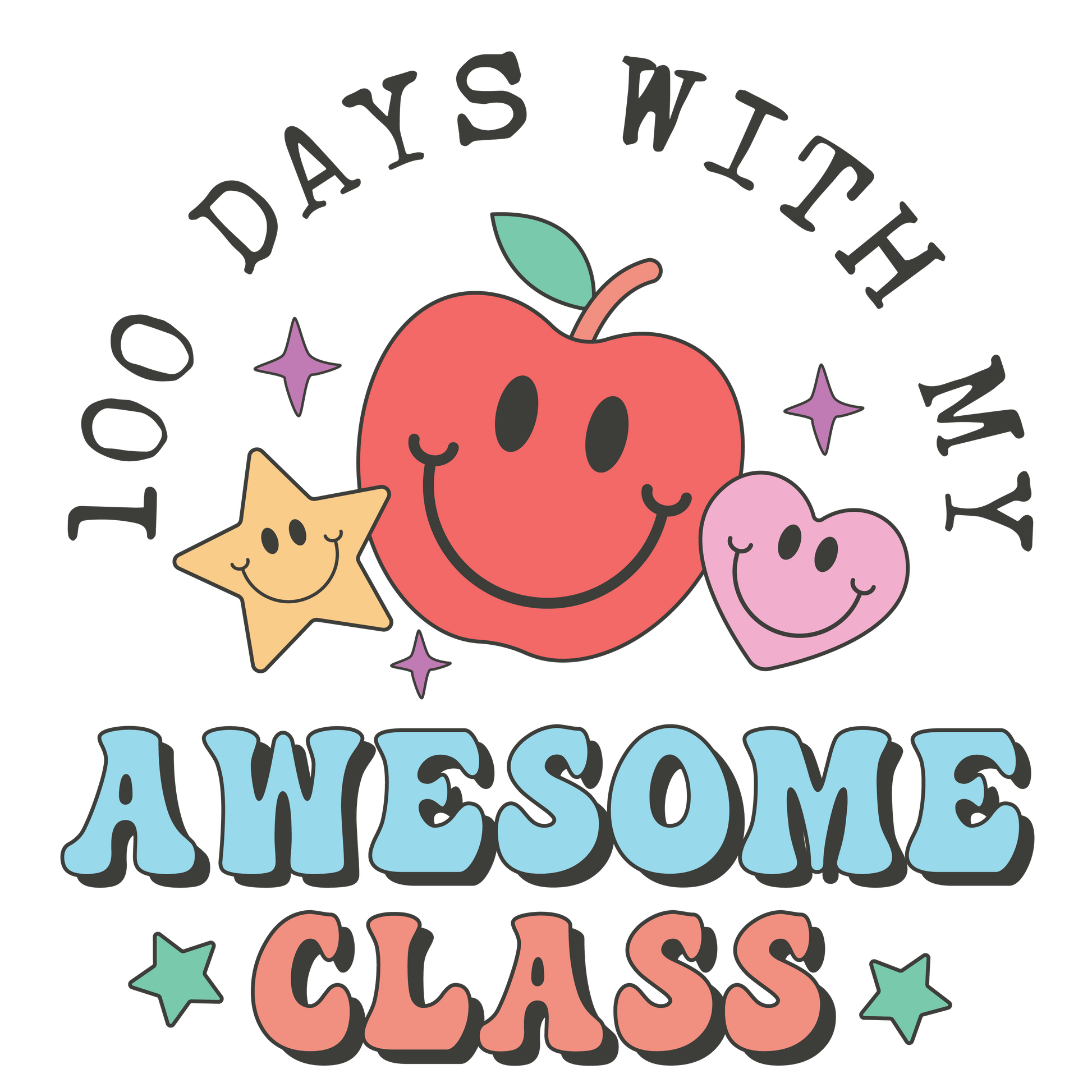 100 Days with My Awesome Class Design | Heat Press Transfer - Heat Press Transfer