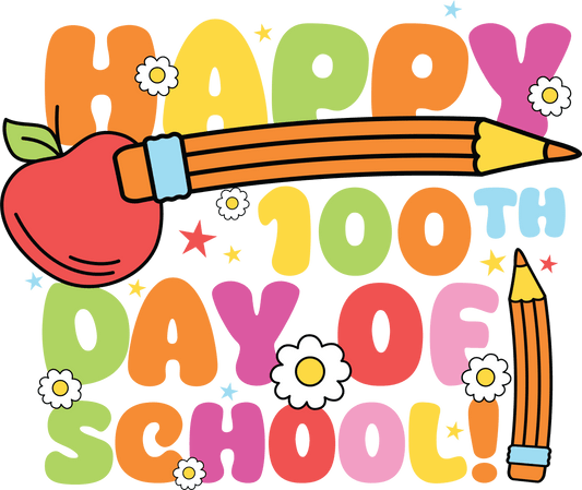 Happy 100 Days of School Teacher Design | Heat Press Transfer - Heat Press Transfer