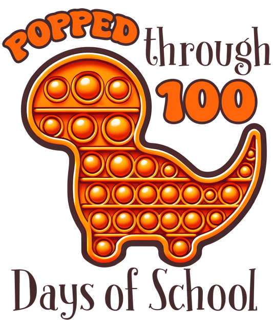 Popped Through 100 Days of School Dino Design | Heat Press Transfer - Heat Press Transfer