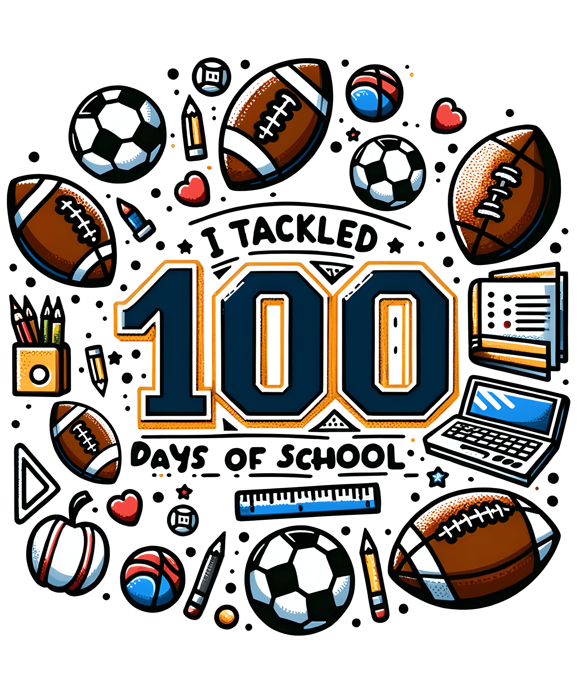 I Tackled 100 Days of School Sport Lover | Heat Press Transfer - Heat Press Transfer