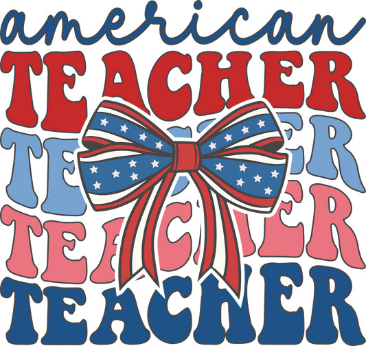 American Teacher Design - DTF Ready To Press - Heat Press Transfer