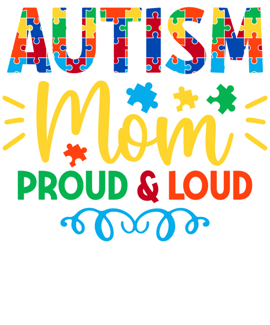 Autism Mom Design - DTF Ready To Press - Heat Press Transfer