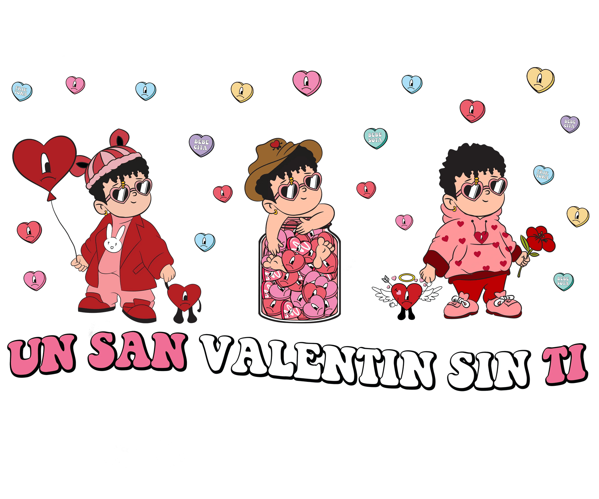 Bad Bunny Un San Valentin Sin Ti Design - DTF Ready To Press - Heat Press Transfer