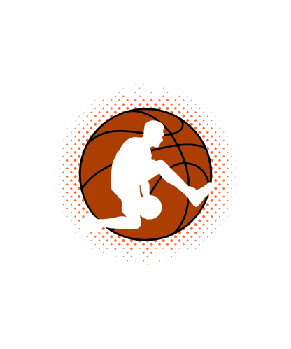 Basketball Motivation - DTF Ready to Press - Heat Press Transfer
