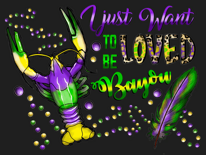 Bayou Love - DTF Ready to Press - Heat Press Transfer