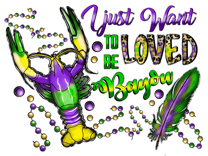 Bayou Love - DTF Ready to Press - Heat Press Transfer