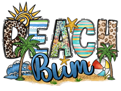 Beach Bum Fun - DTF Ready to Press - Heat Press Transfer