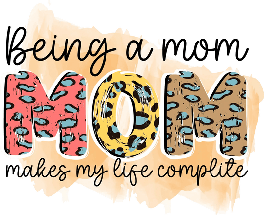 Being A Mom Design - DTF Ready To Press - Heat Press Transfer