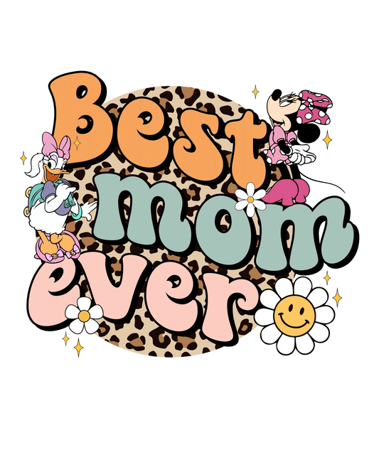 Best Mom Ever Mickey Design - DTF Ready To Press - Heat Press Transfer