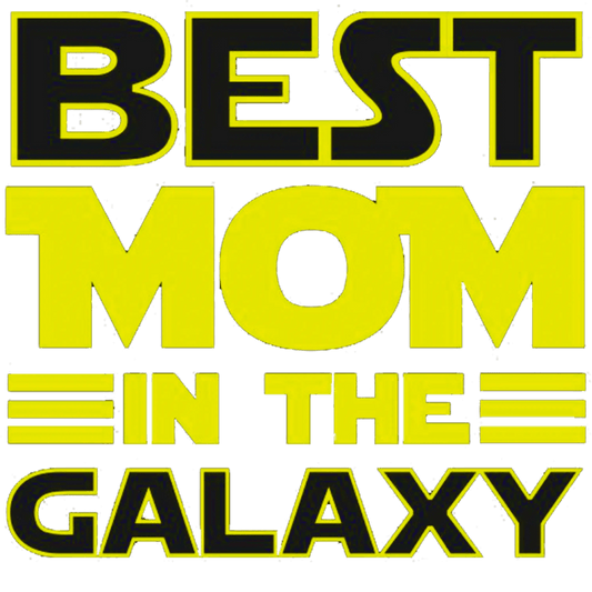 Best Mom In The Galaxy Design - DTF Ready To Press - Heat Press Transfer