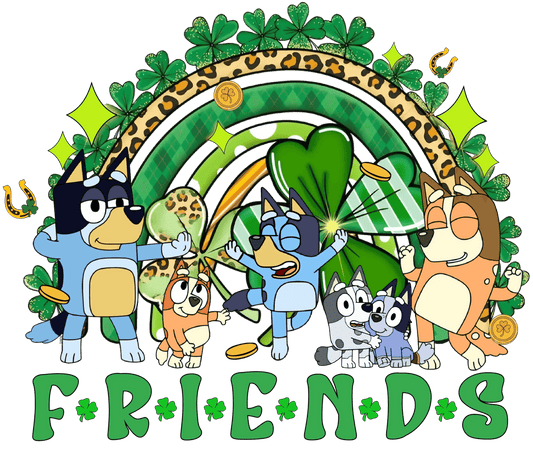 Bluey Friend Patricks Day Irish - DTF Ready To Press - Heat Press Transfer