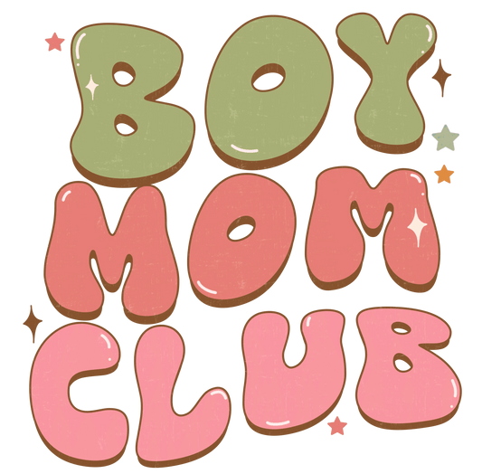 Boy Mom Club Design - DTF Ready To Press - Heat Press Transfer