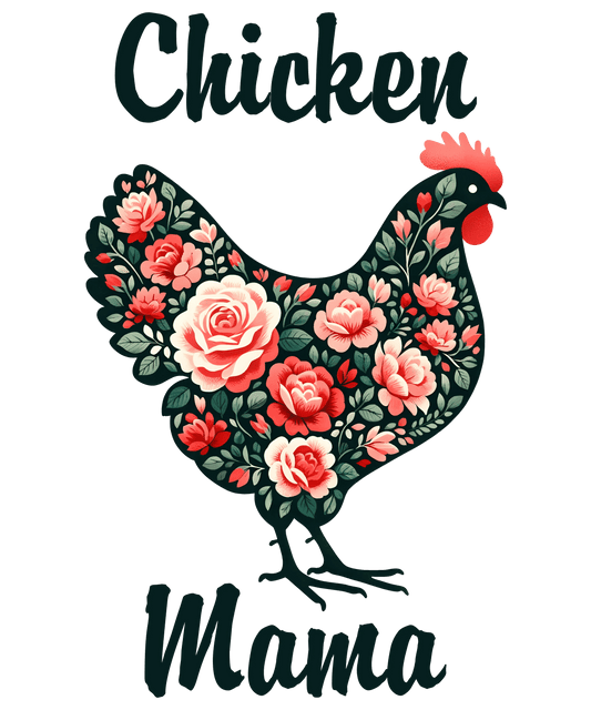 Chicken Mama Design - DTF Ready To Press - Heat Press Transfer
