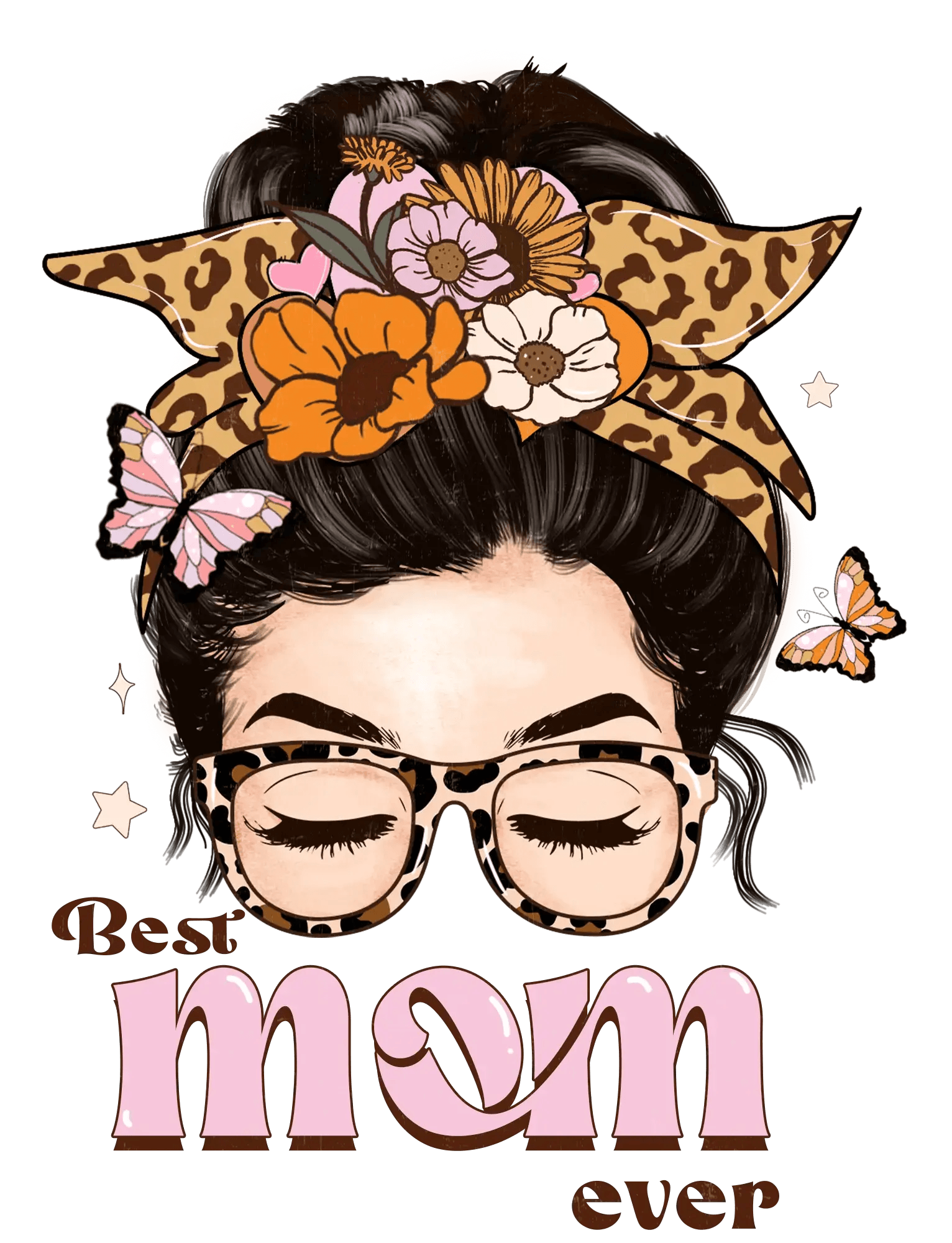 Cool Best Mom Ever Design - DTF Ready To Press - Heat Press Transfer