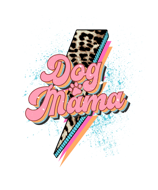 Cool Dog Mom Design - DTF Ready To Press - Heat Press Transfer