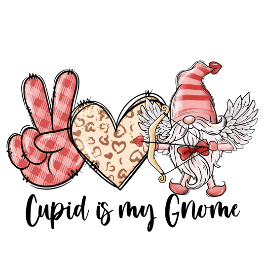 Cupid Is My Gnome Valentine's Day Design - DTF Ready To Press - Heat Press Transfer